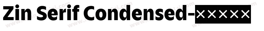 Zin Serif Condensed字体转换